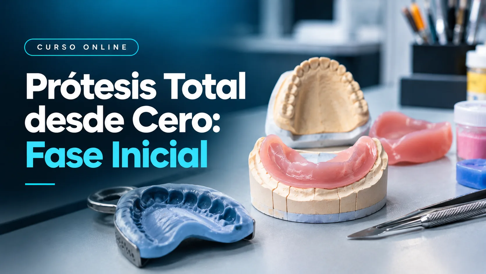 Prótesis Total desde Cero: Fase Inicial